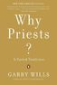 Why Priests?