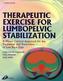 Therapeutic Exercise for Lumbopelvic Stabilization