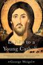 Letters to a Young Catholic