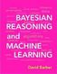 Bayesian Reasoning and Machine Learning