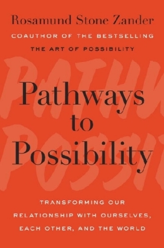 Pathways to Possibility