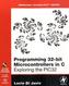 Programming 32-bit PIC Microcontrollers in C, w. CD-ROM