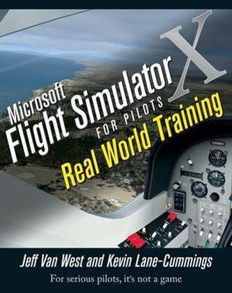 Microsoft Flight Simulator X For Pilots