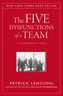 The Five Dysfunctions of a Team