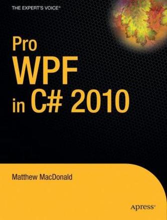 Pro WPF in C sharp 2010