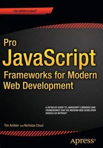 Pro JavaScript Frameworks for Modern Web Development