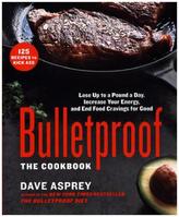 Bulletproof: The Cookbook