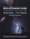 The New Astronomy Guide