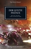 Horus Heresy - Der letzte Phönix