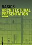 Basics. Architectural Presentation