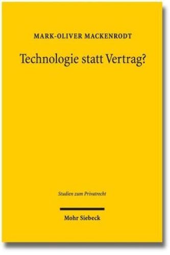 Technologie statt Vertrag?