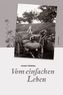 Vom einfachen Leben