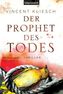 Der Prophet des Todes
