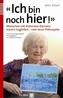«Ich bin noch hier!»