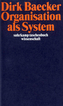 Organisation als System