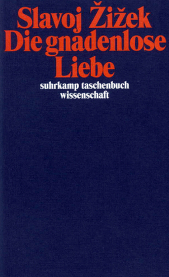 Die gnadenlose Liebe