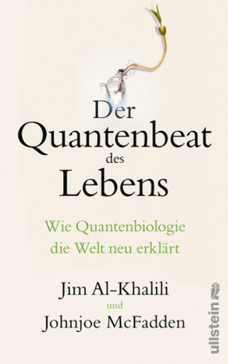 Der Quantenbeat des Lebens