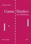 Game Studies - eine Einführung