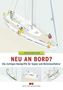 Neu an Bord?