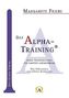 Das Alpha-Training