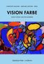 Vision Farbe