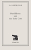 Das iPhone und der liebe Gott