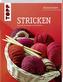 Basiswissen Stricken