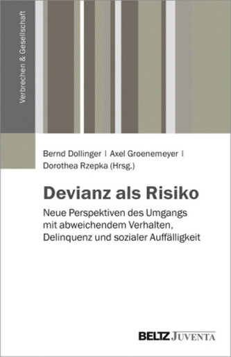 Devianz als Risiko