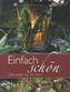 Einfach schön