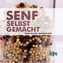 Senf - selbst gemacht