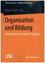 Organisation und Bildung