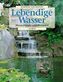 Lebendige Wasser
