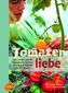 Tomatenliebe