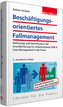 Beschäftigungsorientiertes Fallmanagement