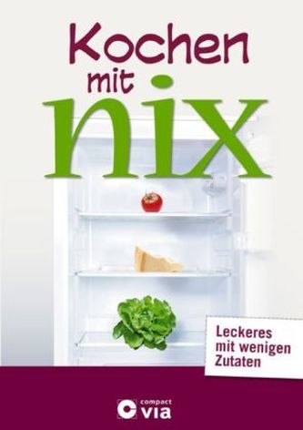 Kochen mit nix