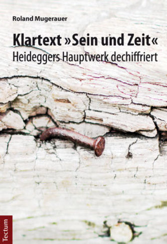 Klartext Sein und Zeit