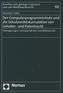 Der Computerprogrammschutz und die Schutzrechtskumulation von Urheber- und Patentrecht