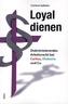 Loyal dienen