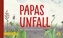 Papas Unfall
