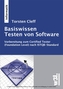 Basiswissen Testen von Software