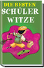 Die besten Schülerwitze