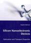 Silicon Nanoelectronic Devices