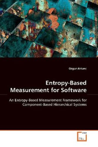 Entropy-Based Measurement for Software