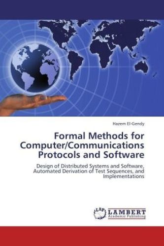 Formal Methods for Computer/Communications Protocols and Software