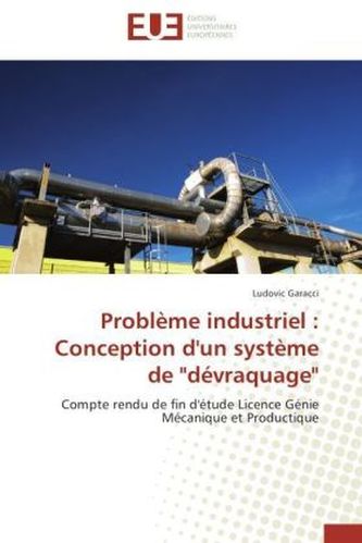 Problème industriel : Conception d'un système de 'dévraquage'