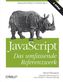 JavaScript - Das umfassende Referenzwerk