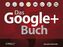 Das Google+ Buch