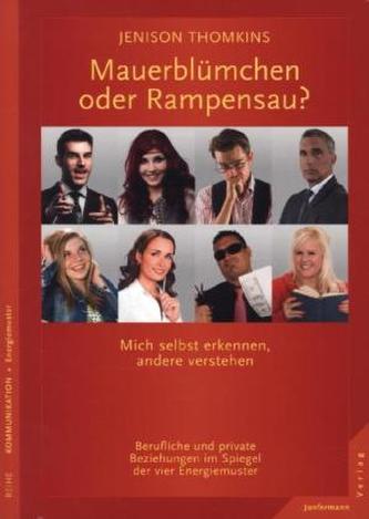 Mauerblümchen oder Rampensau?