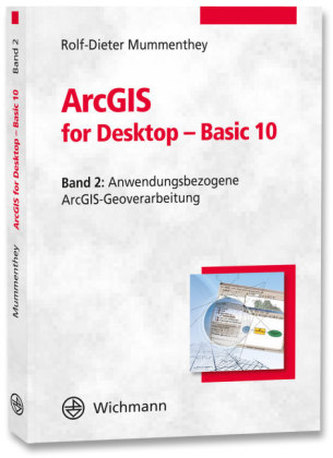 ArcGIS for Desktop Basic 10.X. Bd.2