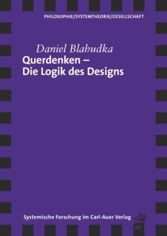 Querdenken - Die Logik des Designs